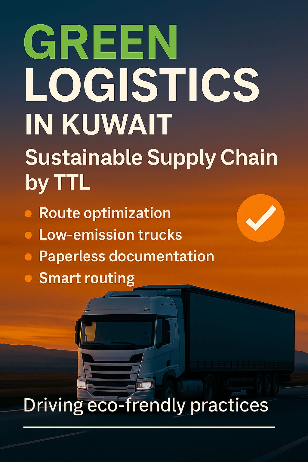 Green Logistics in Kuwait – Sustainable Supply Chain by TTL